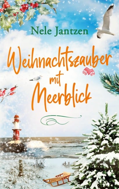 Weihnachtszauber mit Meerblick - Nele Jantzen