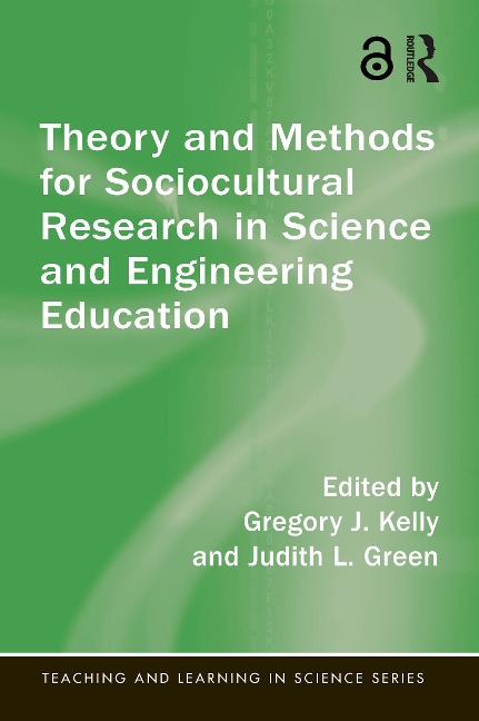 Theory and Methods for Sociocultural Research in Science and Engineering Education - 