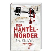 Cover-Bild zum Titel 'Der Hantel-Mörder' von 'Jens Klausnitzer'