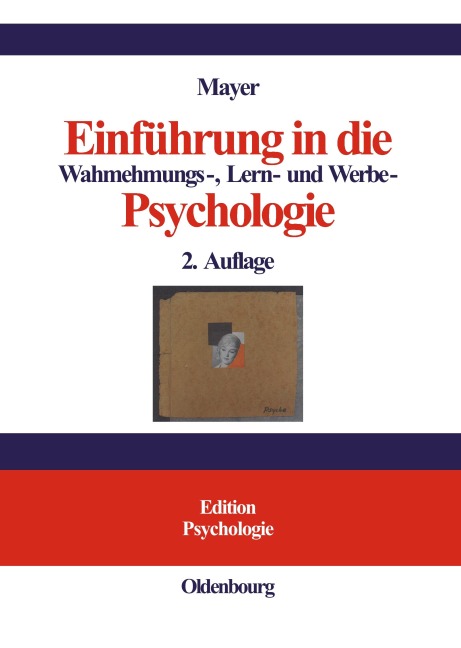 Einführung in die Wahrnehmungs-, Lern- und Werbe-Psychologie - Horst Otto Mayer
