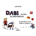 Cover-Bild zum Titel 'Dabi und der Blaufusstölpel - als die Stärke nach Lettland geflogen war - Band VI' von 'Julia Zeller'