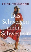 Das Schweigen meiner Schwestern - Stine Volkmann