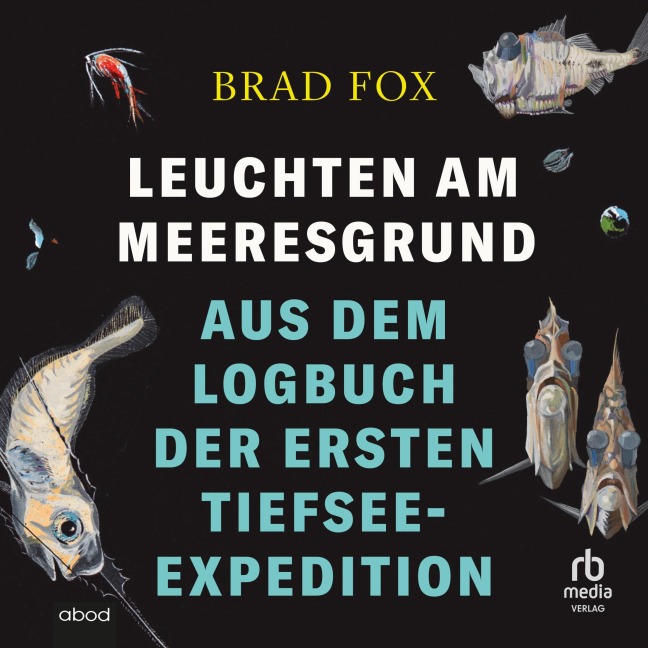 Leuchten am Meeresgrund - Brad Fox