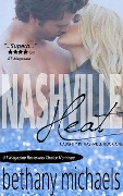 Nashville Heat (A Hearts in Nashville Romance) - Bethany Michaels