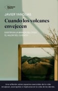 Cuando los volcanes envejecen - Javier Yanguas