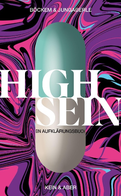High Sein - Jörg Böckem, Henrik Jungaberle