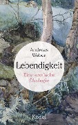 Lebendigkeit - Andreas Weber