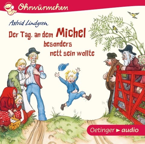 Der Tag, an dem Michel besonders nett sein wollte (CD) - Astrid Lindgren