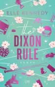 Cover-Bild zum Titel 'The Dixon Rule' von 'Elle Kennedy'