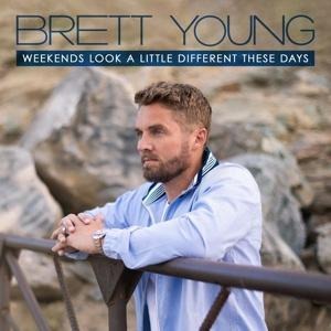 Weekends Look A Little Different These Days - Brett Young