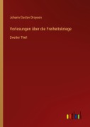 Cover-Bild zum Titel 'Vorlesungen über die Freiheitskriege' von 'Johann Gustav Droysen'