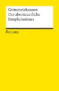 Der abenteuerliche Simplicissimus Teutsch - Hans Jakob Christoffel von Grimmelshausen