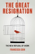 Cover-Bild zum Titel 'The Great Resignation' von 'Francesca Coin'
