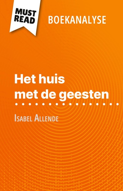 Het huis met de geesten van Isabel Allende (Boekanalyse) - Natalia Torres Behar