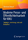 Moderne Presse- und Öffentlichkeitsarbeit für KMU - Christiane Stenzel