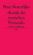 Cover-Bild zum Titel 'Peter Sloterdijks Kritik der zynischen Vernunft' von 'Peter Sloterdijk'