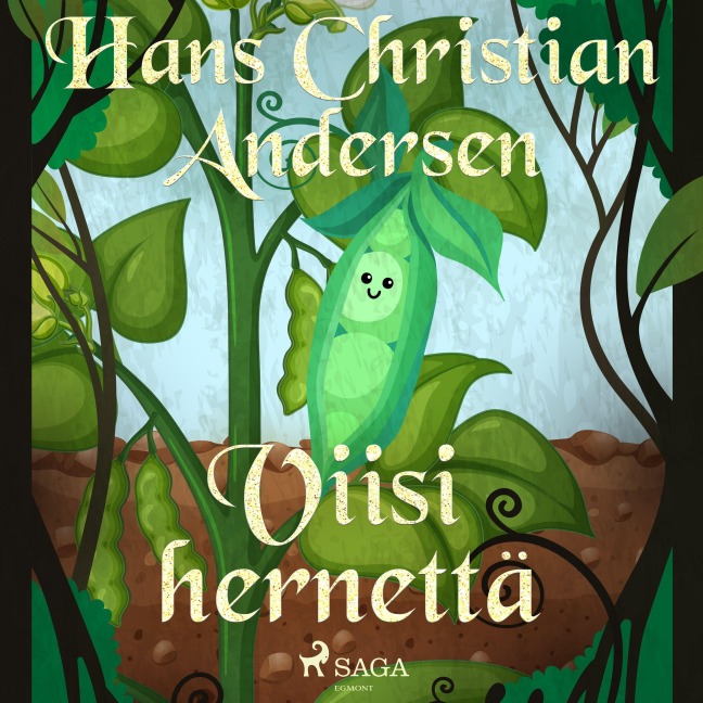 Viisi hernettä - H. C. Andersen