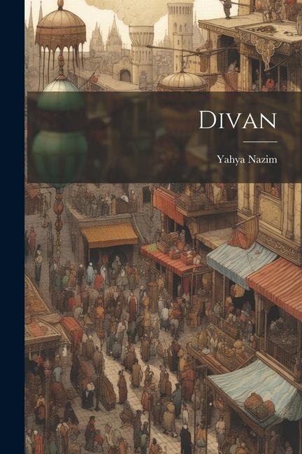 Divan - Yahya Nazim