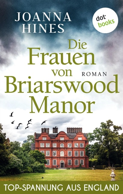 Die Frauen von Briarswood Manor - Joanna Hines