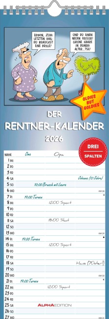 Rentnerkalender 2026 Streifenkalender, 15x42cm, Kalender mit 3 Spalten für Termine, 100 jährigem Kalender, Ferienterminen DE/AT/CH, mit Pollenflugkalender und deutschem Kalendarium - Alpha Edition - 