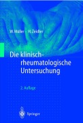 Die klinisch-rheumatologische Untersuchung - Henning Zeidler, Wolfgang Müller