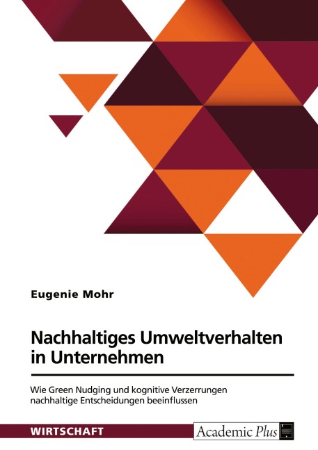 Nachhaltiges Umweltverhalten in Unternehmen - Eugenie Mohr
