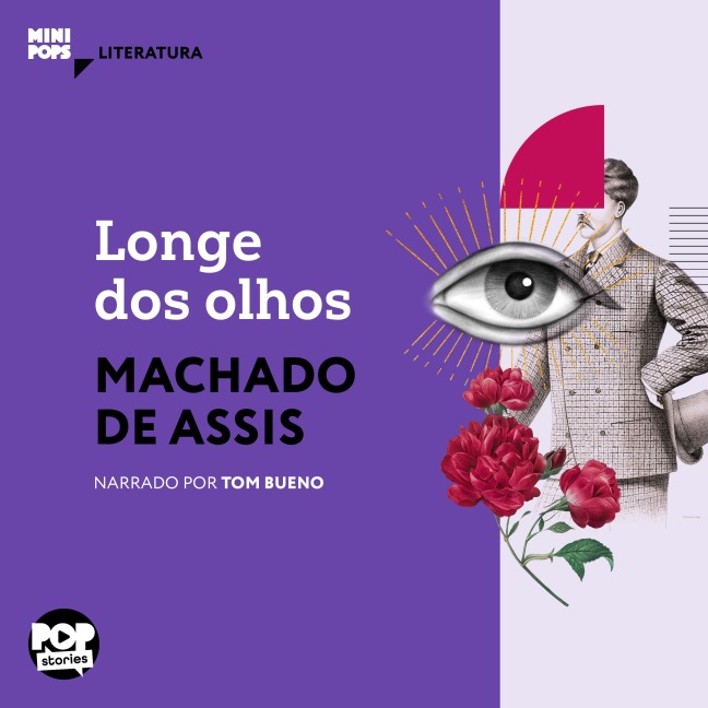 Longe dos olhos - Machado De Assis