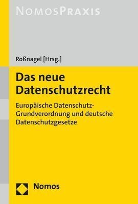 Das neue Datenschutzrecht - 