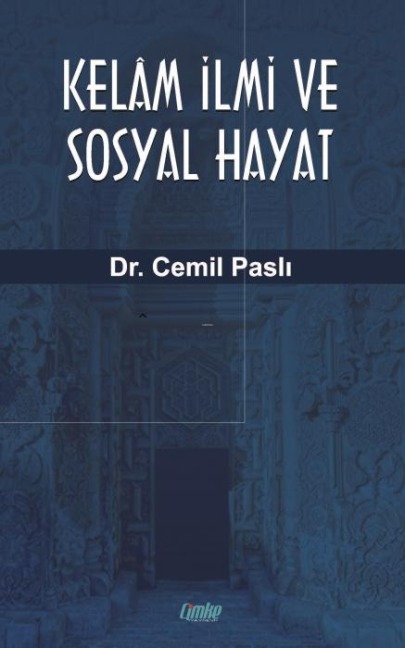 Kelam Ilmi ve Sosyal Hayat - Cemil Pasli