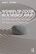 Cover-Bild zum Titel 'Women of Color in a World Apart' von 'Anne Vittoria'