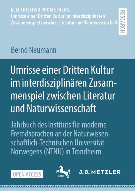 Umrisse einer Dritten Kultur im interdisziplinären Zusammenspiel zwischen Literatur und Naturwissenschaft - Bernd Neumann