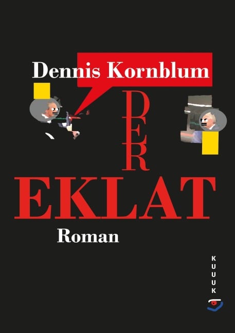 Der Eklat - Dennis Kornblum