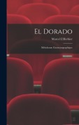 Cover-Bild zum Titel 'El Dorado' von 'Marcel L'Herbier'