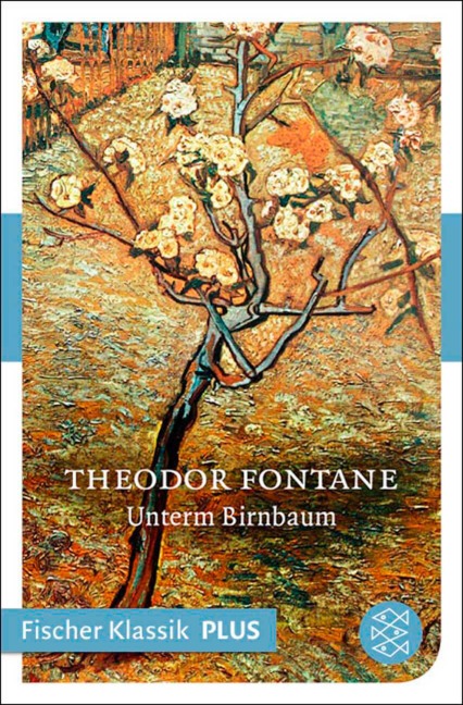 Unterm Birnbaum - Theodor Fontane