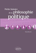 Cover-Bild zum Titel 'Petite histoire de la philosophie politique' von 'Pascal Bouvier'