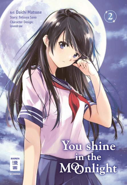 You Shine in the Moonlight 02 - Tetsuya Sano, Loundraw