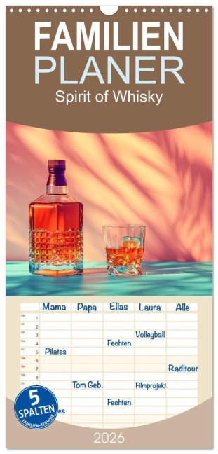 Familienplaner 2026 - Spirit of Whisky mit 5 Spalten (Wandkalender, 21 x 45 cm) CALVENDO - Steffen Gierok-Latniak