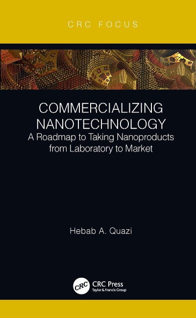 Commercializing Nanotechnology - Hebab A. Quazi