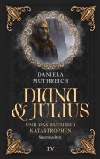 Cover-Bild zum Titel 'Diana & Julius und das Buch der Katastrophen' von 'Daniela Muthreich'