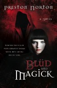 Cover-Bild zum Titel 'Blud and Magick' von 'Preston Norton'