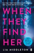 Cover-Bild zum Titel 'When They Find Her' von 'Lia Middleton'