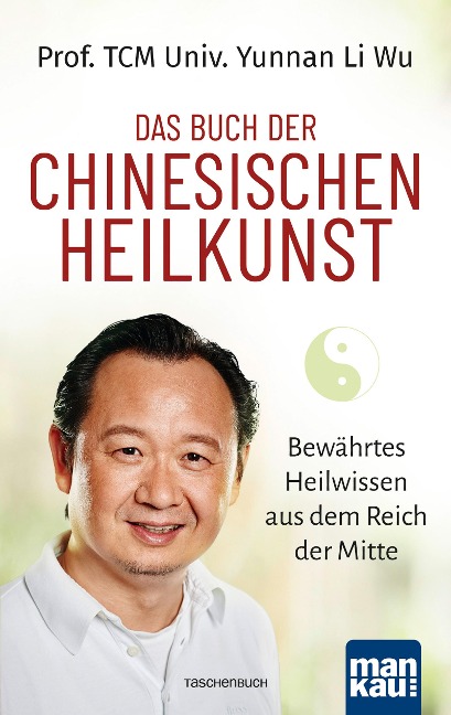 Das Buch der Chinesischen Heilkunst - Yunnan Li Wu
