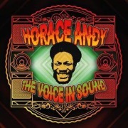 Cover-Bild zum Titel 'The Voice In Sound' von 'Horace Andy'
