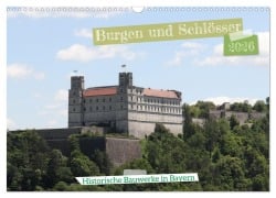 Cover-Bild zum Titel 'Burgen und Schlösser - Historische Bauwerke in Bayern (Wandkalender 2026 DIN A3 quer), CALVENDO Monatskalender' von 'Simone Wenninger'