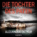 Cover-Bild zum Titel 'Zara und Zoë: Die Tochter des Paten' von 'Alexander Oetker'