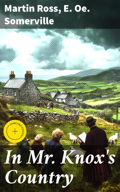 In Mr. Knox's Country - Martin Ross, E. Oe. Somerville