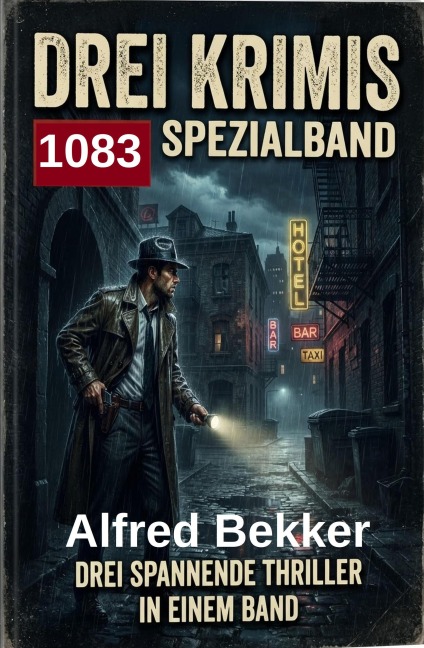 Drei Krimis Spezialband 1083 - Alfred Bekker