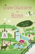 Cover-Bild zum Titel 'Grüne Glücksorte in Bonn' von 'Danielle Wiesner-von den Driesch'
