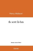 Cover-Bild zum Titel 'Ils sont là-bas' von 'Henry Malacari'