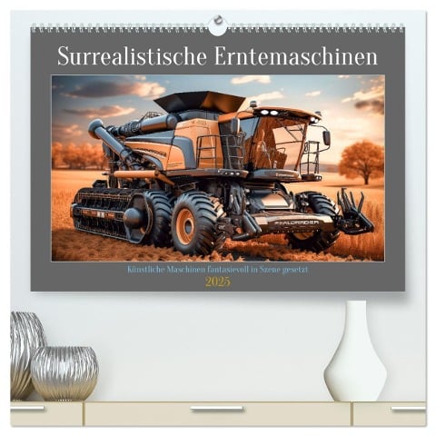 Surrealistische Erntemaschinen (hochwertiger Premium Wandkalender 2025 DIN A2 quer), Kunstdruck in Hochglanz - Steffen Gierok-Latniak